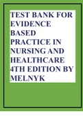TEST BANK FOR EVIDENCE BASED PRACTICE IN NURSING AND HEALTHCARE 4TH EDITION BY MELNYK