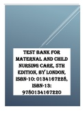 Test Bank for Maternal and Child Nursing Care 5e by London