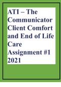 ATI – The Communicator Client Comfort and End of Life Care Assignment #1 2021.