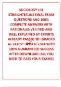 SOCIOLOGY 101 STRAIGHTERLINE FINAL EXAM QUESTIONS AND 100&percnt; COMPLETE ANSWERS WITH RATIONALES VERIFIED AND WELL EXPLAINED BY EXPERTS ALREADY PASSED&excl;&excl;&excl;&excl;&excl;&excl;GRADED A&plus; LATEST UPDATE 2024 WITH 100&percnt; GUARANTEED SUCCESS AFTER DOWNLOAD &lpar;ALL YOU NEED TO PASS YOUR EXAM