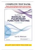 COMPLETE TEST BANK&colon; &Tab;Ruppel's Manual of Pulmonary Function Testing 11th Edition by Carl Mottram BA RRT RPFT FAARC &lpar;Author&rpar; latest Update&period;