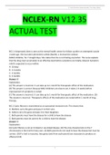 NCLEX-RN V12.35      ACTUAL TEST QUESTIONS AND ANSWERS WELL ELABORATED