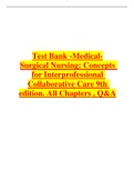 Exam (elaborations) NR 292 (NR292Test Bank -Medical-Surgical Nursing: Concepts for Interprofessional Collaborative Care 9th edition. All Chapters , Q&A