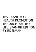 TEST BANK FOR HEALTH PROMOTION THROUGHOUT THE LIFE SPAN 8H EDITION BY EDELMAN