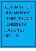 TEST BANK FOR HUMAN BODY IN HEALTH AND ILLNESS 6TH EDITION BY HERLIHY