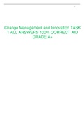 Change Management and Innovation TASK 1 ALL ANSWERS 100&percnt; CORRECT AID GRADE A&plus;
