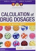 Calculation of Drug Dosages 11th Edition TEST BANK 