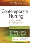 Contemporary Nursing Issues, Trends, and Management, 8th Edition Cherry & Jacob TEST BANK