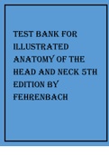 Illustrated Anatomy of the Head and Neck 5th Edition by Fehrenbach TEST BANK. All chapters 1-12. 