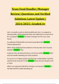 Texas Food Handler&sol;Manager Review&vert; Questions and Verified Solutions Latest Update &vert; 2024&sol;2025 &vert; Graded A&plus;