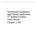 Nutritional Foundations and Clinical Applications 7TH Edition Grodner TEST BANK Chapter (1-20)