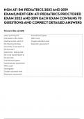 NGN ATI RN PEDIATRICS 2023 AND 2019 EXAMS&sol;NEXT GEN ATI PEDIATRICS PROCTORED EXAM 2023 AND 2019 EACH EXAM CONTAINS 70 QUESTIONS AND CORRECT DETAILED ANSWERS