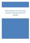 Test Bank for The Real World 7th edition by Ferris