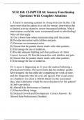 NUR 168&colon; CHAPTER 44&colon; Sensory Functioning Questions With Complete Solutions