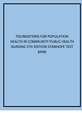 Foundations for Population Health in Community Public Health Nursing 5th Edition Stanhope Test Bank. 