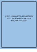 Dewits Fundamental Concepts And Skills For Nursing 5th Edition Williams Test Bank.