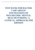TEST BANK FOR HALTER&colon; VARCAROLIS&rsquo; FOUNDATIONS OF PSYCHIATRIC MENTAL HEALTH NURSING&colon; A CLINICAL APPROACH&comma; 8TH EDITION