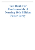 Test Bank For Fundamentals of |Nursing 10th Edition Potter Perry