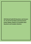 HESI Mental Health RN Questions and Answers V1, V2 and V3 Test Banks and Actual Exams (Latest Update ) Rated A+ (A Graded) Latest Questions and Complete Solutions