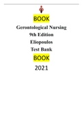 Gerontological Nursing 9th Edition Eliopoulos Test Bank|Elaborated Gerontological Nursing 
