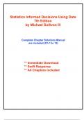 Solutions for Statistics Informed Decisions Using Data&comma; 7th Edition Sullivan &lpar;All Chapters included&rpar;