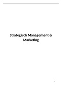 Samenvatting Strategisch Management & Marketing