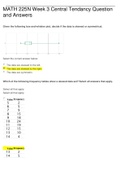 MATH 225N Week 3 Central Tendancy Question and Answers (Assured Grade A)