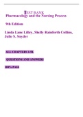 TEST BANK Pharmacology and the Nursing Process 9th Edition Linda Lane Lilley&comma; Shelly Rainforth Collins&comma; Julie S&period; Snyder ALL CHAPTERS 1-58&period;  QUESTIONS AND ANSWERS 