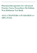 Pharmacotherapeutics for Advanced Practice Nurse Prescribers 5th Edition Woo Robinson Test Bank ALLL CHAPTERS 1-55 GRADED A&plus;  100&percnt; PASS&period;