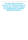 Test Bank&colon; Maternal-Newborn Nursing&colon; The Critical Components of Nursing Care&comma; 3rd Edition&comma; Roberta ALL ANSWERS 99&period;9&percnt; CORRECT GUARANTEE GRADE A&plus; 