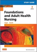Test Bank for Foundations and Adult Health Nursing 7th Edition by Kim Cooper Kelly Gosnell 