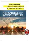 Libby&sol;Libby&sol;Hodge Financial Accounting&comma; 11th Edition Solution Manual&comma; Verified Chapters 1 - 13&comma; Complete Newest Version