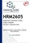 HRM2605 Assignment 3 &lpar;DETAILED ANSWERS&rpar; Semester 2 2024 - DISTINCTION GUARANTEED