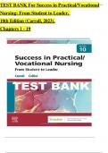TEST BANK For Success in Practical&sol;Vocational Nursing&colon; From Student to Leader&comma;  10th Edition &lpar;Carroll&comma; 2023&rpar;&comma; Chapters 1 - 19
