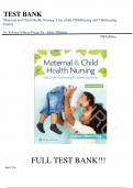 Test Bank - for Maternal & Child Health Nursing Care of the Childbearing & Childrearing Family Ninth Edition by JoAnne Silbert-Flagg&comma; All Chapters &vert; Complete Guide A&plus;