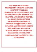 TEST BANK FOR STRATEGIC MANAGEMENT CONCEPTS AND CASES COMPETITIVENESS AND GLOBALIZATION 14TH EDITION BY HITT&comma; IRELAND&comma; HOSKISSON&comma; HARRISON &lpar;ALL CHAPTERS&comma; 100&percnt; ORIGINAL VERIFIED&comma; A&plus; GRADE&rpar; EXAM QUESTIONS AND100&percnt; CORRECT COMPLETE ANSWERS WITH RATIONALES WEL