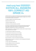 med surg hesi 2020&sol;2021 EDITION ALL ANSWERS 100&percnt; CORRECT AID GRADE A&plus;