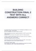 BUILDING CONSTRUCTION FINAL 2 TEST WITH ALL ANSWERS CORRECT&period;