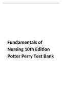 (NURSING) Fundamentals of Nursing 10th Edition Potter Perry Test Bank Complete Solution 
