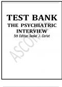 Test Bank - for The Psychiatric Interview Fifth Edition&lpar; Author&colon; DANIEL J&period; CARLAT&comma; 2024&rpar; Latest Edition&vert;&vert; All Chapters
