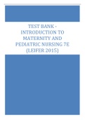 TEST BANK FOR INTRODUCTION TO MATERNITY AND PEDIATRIC NURSING 7TH EDITION BY LEIFER