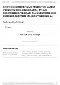 ATI PN COMPREHENSIVE PREDICTOR LATEST VERSIONS 2024-2025 EXAMS &sol; PN ATI COMPREHENSIVE EXAM ALL QUESTIONS AND CORRECT ANSWERS &vert;ALREADY GRADED A&plus;