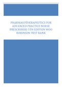 Pharmacotherapeutics for Advanced Practice Nurse Prescribers 5th Edition Woo Robinson Test Bank