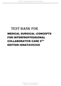 TEST BANK FOR MEDICAL SURGICAL CONCEPTS FOR INTERPROFESSIONAL COLLABORATIVE CARE 9TH EDITION IGNATAVICIUS