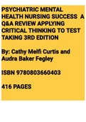 (BOOK)PSYCHIATRIC MENTAL HEALTH NURSING SUCCESS   A Q & A REVIEW APPLYING CRITICAL  THINKING TO TEST TAKING 3RD EDITION By: Cathy Melfi Curtis and Audra Baker Fegley ISBN 9780803660403 416 PAGES