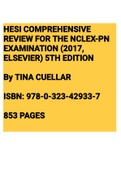 HESI COMPREHENSIVE REVIEW FOR THE NCLEX-PN EXAMINATION (2017, ELSEVIER) 5TH EDITION By TINA CUELLAR ISBN: 978-0-323-42933-7 853 PAGES