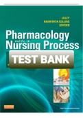 Exam (elaborations) TEST BANK LILLEY PHARMACOLOGY AND THE NURSING PROCESS 7TH EDITION 