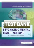 Exam (elaborations) TEST BANK HALTER VARCAROLIS FOUNDATIONS OF PSYCHIATRIC MENTAL HEALTH NURSING A CLINICAL APPROACH 8TH EDITION 