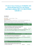 FA Davis Ryan Rodriguez NURSING 432 Mental Health Interview the Patient 2021 latest solution 100&percnt; GUARANTEED GRADE A&plus; 