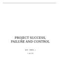Critically assessing project success and failure (including costs and budgets)